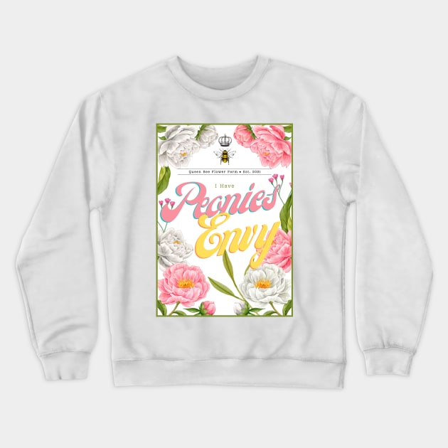 Peonies Envy Crewneck Sweatshirt by The Filthy Gardener